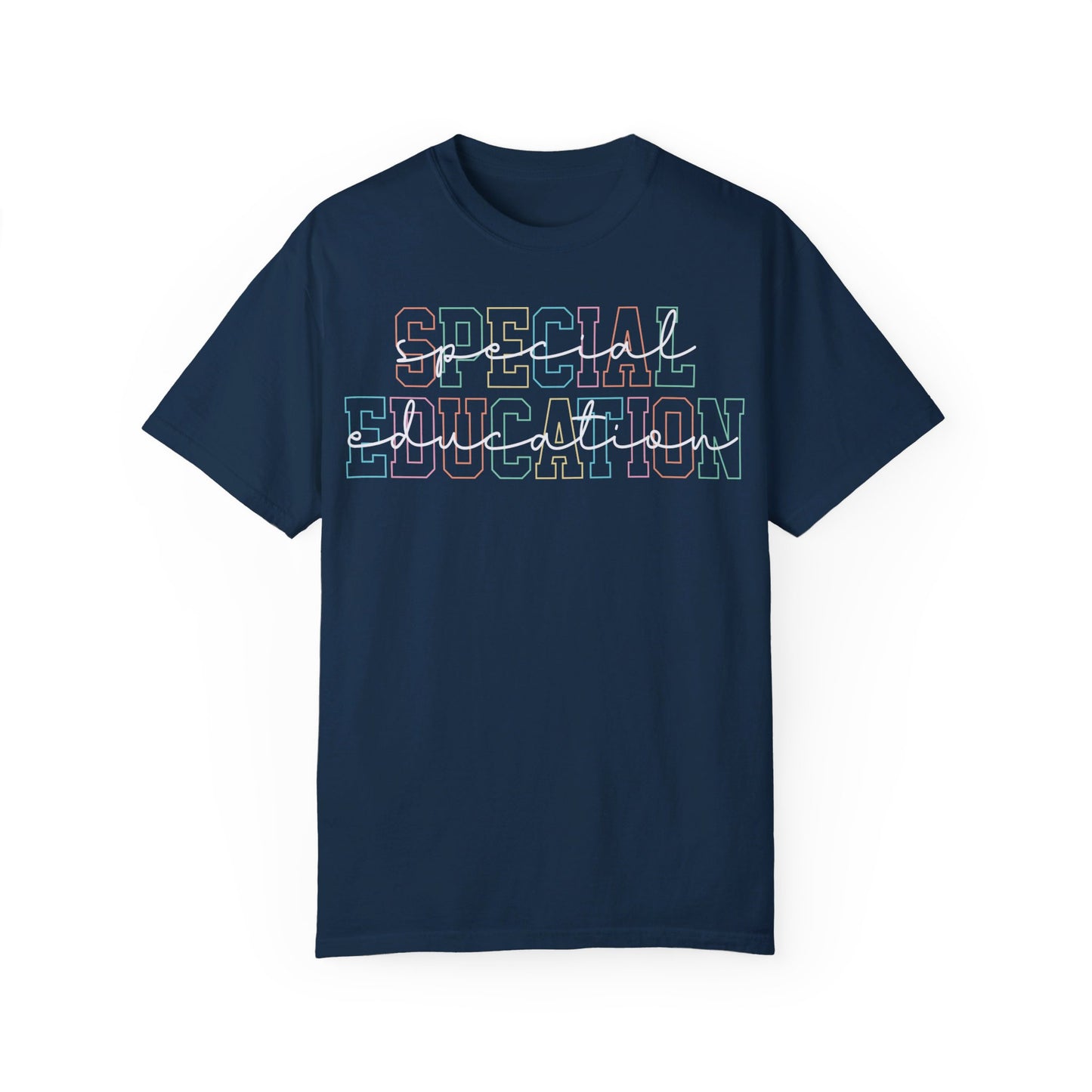 SPED Teacher Unisex Garment-Dyed T-shirt